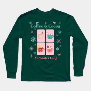 Cozy Winter Drinks Long Sleeve T-Shirt